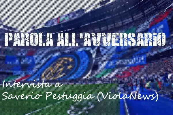 PAROLA ALL’AVVERSARIO – Saverio Pestuggia, ViolaNews: “Inter e Fiorentina in testa ma il campionato è lungo, Sousa non fa sapere la formazione nemmeno ai dirigenti”