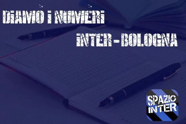 DIAMO I NUMERI – Tutte le statistiche di Inter-Bologna