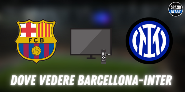 dove vedere barcellona inter