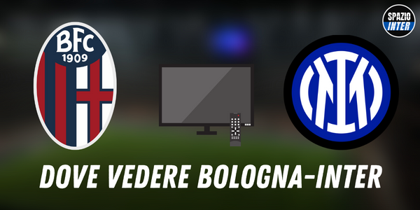 Dove vedere Bologna Inter